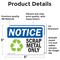 Signmission Scrap Metal Only Sign With Symbol, 5 in W x Rectangle, Vinyl Decal OS-2PACK-NS-D-35-L-18255 - alternate 4